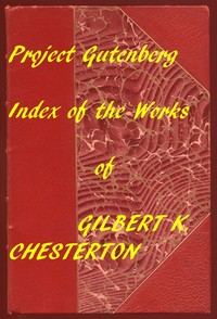Book cover of "Index of the Project Gutenberg Works of Gilbert K. Chesterton"
