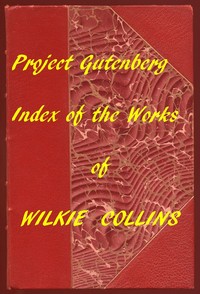 Book cover of "Index of the Project Gutenberg Works of Wilkie Collins"