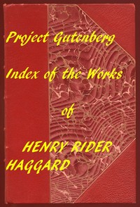 Book cover of "Index of the Project Gutenberg Works of Henry Rider Haggard"