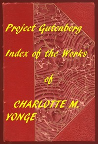 Book cover of "Index of the Project Gutenberg Works of Charlotte M. Yonge"