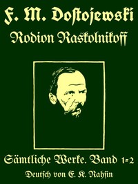 Book cover of "Sämtliche Werke 1-2 : $b Rodion Raskolnikoff (Schuld und Sühne)"