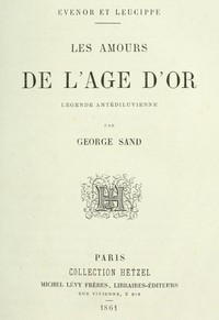 Book cover of "Evenor et Leucippe: Les amours de l'Âge d'Or; Légende antidéluvienne"