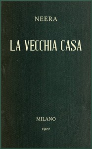 Book cover of "La vecchia casa"