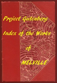 Book cover of "Index of the Project Gutenberg Works of Herman Melville"