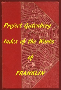 Book cover of "Index of the Project Gutenberg Works of Benjamin Franklin"