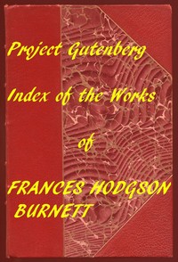 Book cover of "Index of the Project Gutenberg Works of Frances Hodgson Burnett"