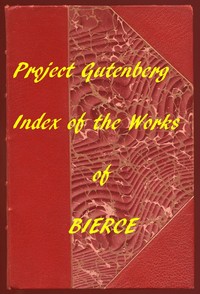 Book cover of "Index of the Project Gutenberg Works of Ambrose Bierce"