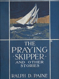 Book cover of "The Praying Skipper, and Other Stories"