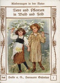 Book cover of "Tiere und Pflanzen in Wald und Feld"