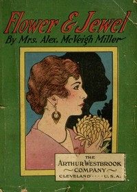 Book cover of "Flower and Jewel; or, Daisy Forrest's Daughter"