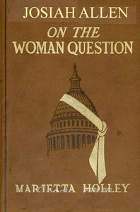 Book cover of "Josiah Allen on the Woman Question"