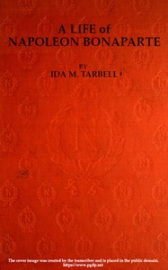 Book cover of "A Life of Napoleon Bonaparte, with a Sketch of Josephine, Empress of the French."