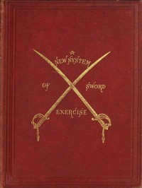 Book cover of "A New System of Sword Exercise for Infantry"
