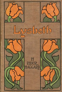 Book cover of "Lysbeth, a Tale of the Dutch"