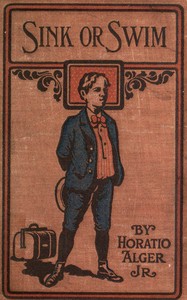 Book cover of "Sink or Swim; or, Harry Raymond's Resolve"