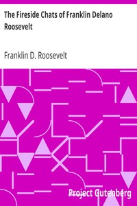 Book cover of "The Fireside Chats of Franklin Delano Roosevelt - Radio Addresses to the American People Broadcast Between 1933 and 1944"