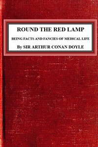 Book cover of "Round the Red Lamp: Being Facts and Fancies of Medical Life"