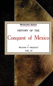 Book cover of "History of the Conquest of Mexico; vol. 3/4"