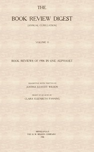 Book cover of "The Book Review Digest, Volume 02, 1906 - [Annual Cumulation] Book Reviews of 1906 in One Alphabet"