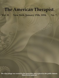 Book cover of "The American Therapist. Vol. II. No. 7. Jan. 15th, 1894 - A Monthly Record of Modern Therapeutics, with Practical Suggestions Relating to the Clinical Applications of Drugs."
