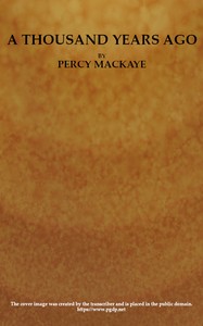 Book cover of "A Thousand Years Ago: A Romance of the Orient"