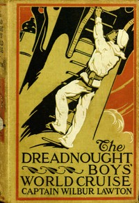 Book cover of "The Dreadnought Boys' World Cruise"