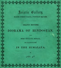 Book cover of "Grand moving diorama of Hindostan : displaying the scenery of the Hoogly, the Bhagirathi, and the Ganges, from Fort William, Bengal, to Gangoutri, in the Himalaya"