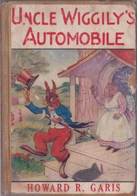 Book cover of "Uncle Wiggily's Automobile"