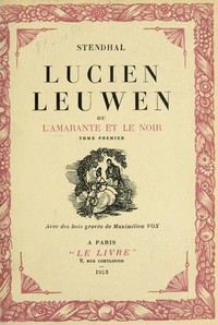 Book cover of "Lucien Leuwen; ou, l'Amarante et le Noir. Tome Premier"