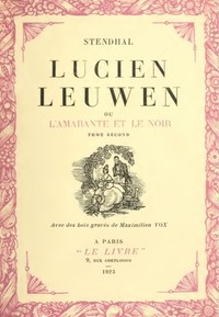 Book cover of "Lucien Leuwen; ou, l'Amarante et le Noir. Tome Second"