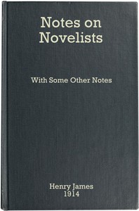 Book cover of "Notes on Novelists, with Some Other Notes"