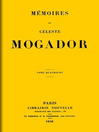 Book cover of "Mémoires de Céleste Mogador, Volume 4"