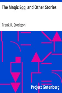 Book cover of "The Magic Egg, and Other Stories"