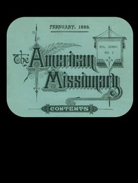 Book cover of "The American Missionary — Volume 37, No. 2, February, 1883"
