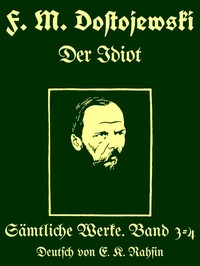 Book cover of "Sämtliche Werke 3-4 : $b Der Idiot"