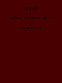 Book cover of "Outlines of a Critical Theory of Ethics"