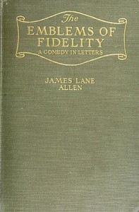 Book cover of "The Emblems of Fidelity: A Comedy in Letters"
