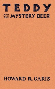 Book cover of "Teddy and the Mystery Deer"