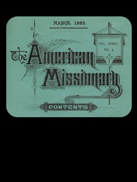 Book cover of "The American Missionary — Volume 37, No. 3, March, 1883"