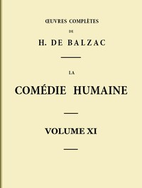 Book cover of "La Comédie humaine - Volume 11. Scènes de la vie parisienne - Tome 03"