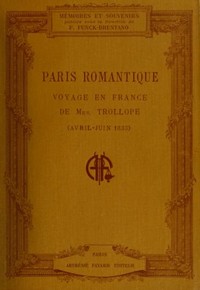 Book cover of "Paris romantique: Voyage en France de Mrs. Trollope (Avril-Juin 1835)"