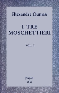 Book cover of "I tre moschettieri, vol. I"