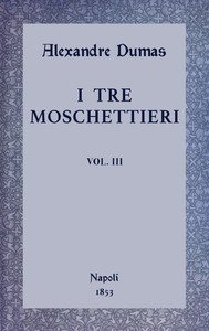 Book cover of "I tre moschettieri, vol. III"