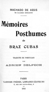 Book cover of "Mémoires Posthumes de Braz Cubas"