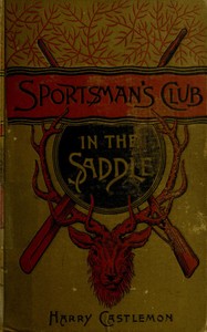 Book cover of "The Sportsman's Club in the Saddle"