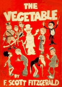 Book cover of "The Vegetable; or, From President to Postman"
