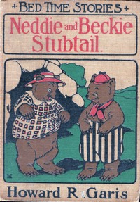 Book cover of "Neddie and Beckie Stubtail (Two Nice Bears) - Bedtime Stories"