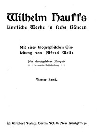 Book cover of "Wilhelm Hauffs sämtliche Werke in sechs Bänden. Bd. 4"