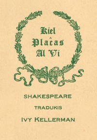 Book cover of "Kiel plaĉas al vi: komedio en kvin aktoj"