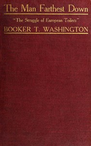 Book cover of "The Man Farthest Down: A Record of Observation and Study in Europe"